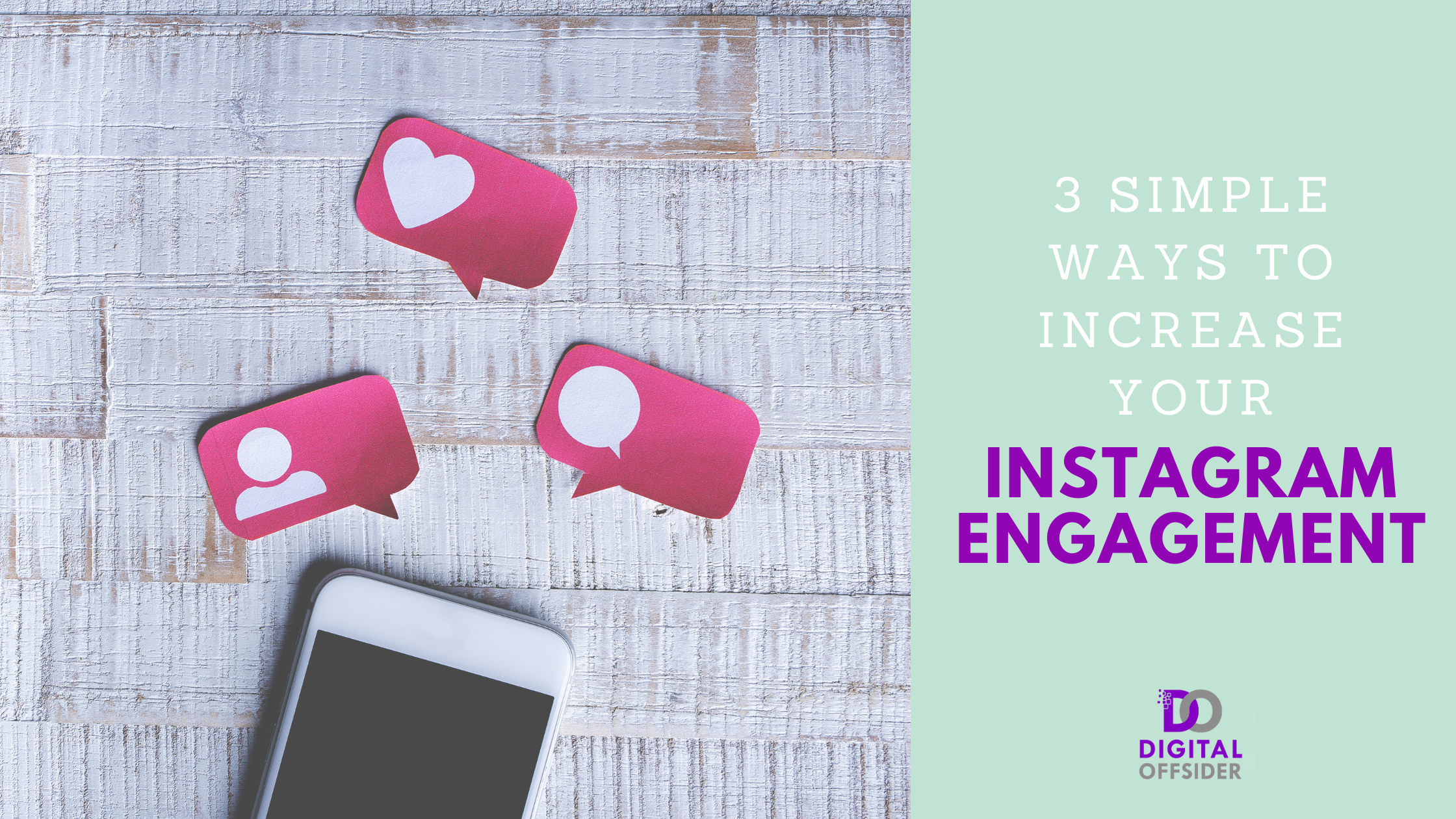 3 Simple Ways to Increase your Instagram Engagement