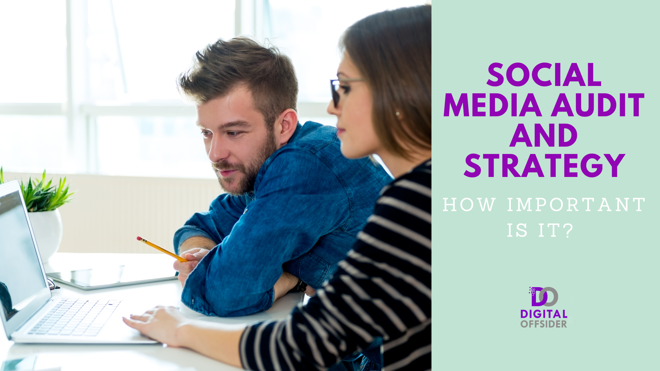 Social Media Audit and Strategy — How Important is it?