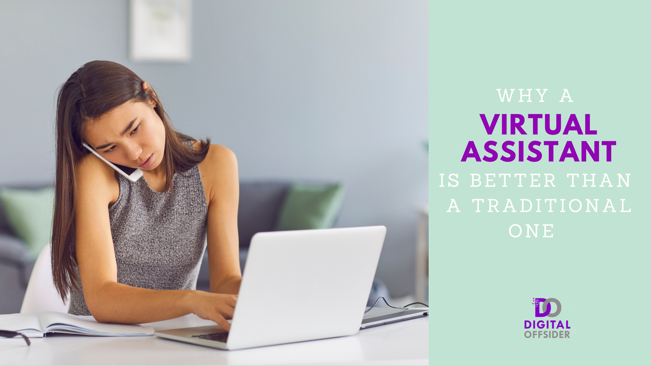 Why a Virtual Assistant is Better than a Traditional One